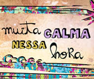 muitacalmanessahora.jpg